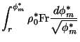 $\displaystyle \int_{r}^{\phi _{m}^{\ast }}\rho _{0}^{\ast }\mathrm{Fr}{\frac{d\phi
_{m}^{\ast }}{\sqrt{\phi _{m}^{\ast }}}}$